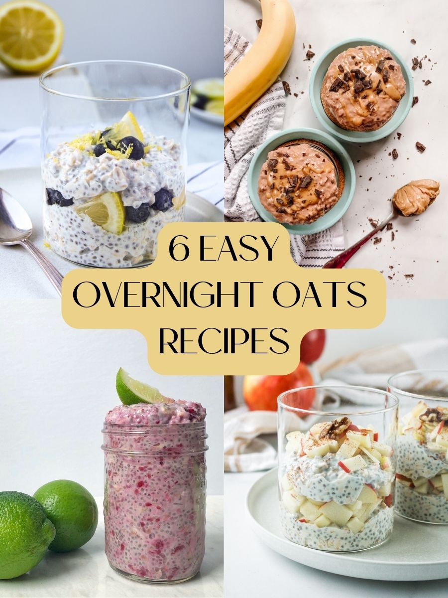 6 easy overnight oats recipes